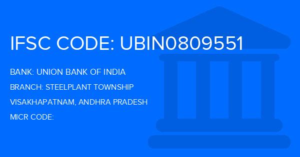 Union Bank Of India (UBI) Steelplant Township Branch IFSC Code