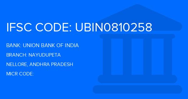 Union Bank Of India (UBI) Nayudupeta Branch IFSC Code