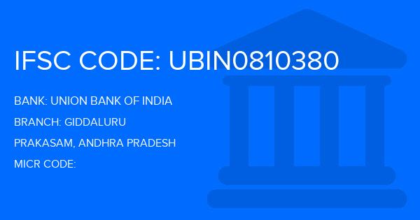 Union Bank Of India (UBI) Giddaluru Branch IFSC Code