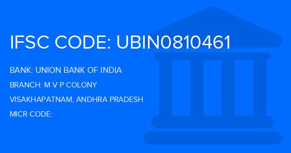 Union Bank Of India (UBI) M V P Colony Branch IFSC Code