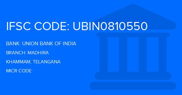 Union Bank Of India (UBI) Madhira Branch IFSC Code