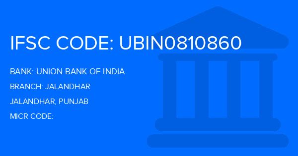 Union Bank Of India (UBI) Jalandhar Branch IFSC Code