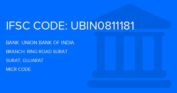 Union Bank Of India (UBI) Ring Road Surat Branch IFSC Code