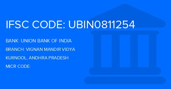 Union Bank Of India (UBI) Vignan Mandir Vidya Branch IFSC Code