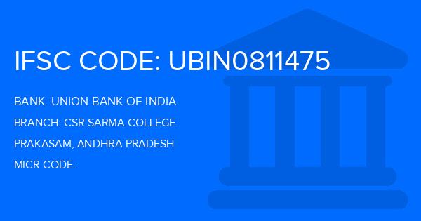 Union Bank Of India (UBI) Csr Sarma College Branch IFSC Code