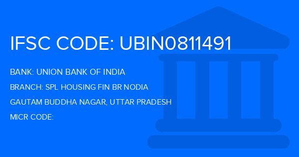 Union Bank Of India (UBI) Spl Housing Fin Br Nodia Branch IFSC Code