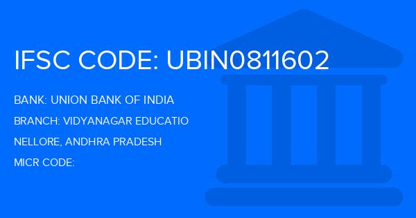 Union Bank Of India (UBI) Vidyanagar Educatio Branch IFSC Code