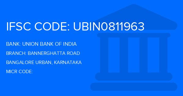 Union Bank Of India (UBI) Bannerghatta Road Branch IFSC Code