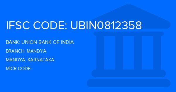 Union Bank Of India (UBI) Mandya Branch IFSC Code