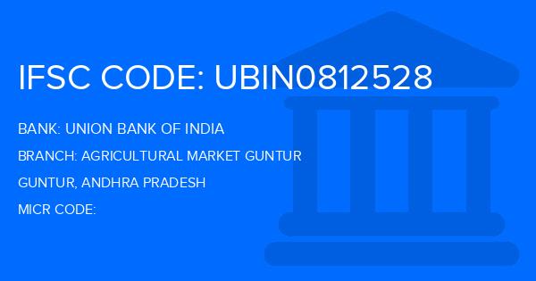 Union Bank Of India (UBI) Agricultural Market Guntur Branch IFSC Code