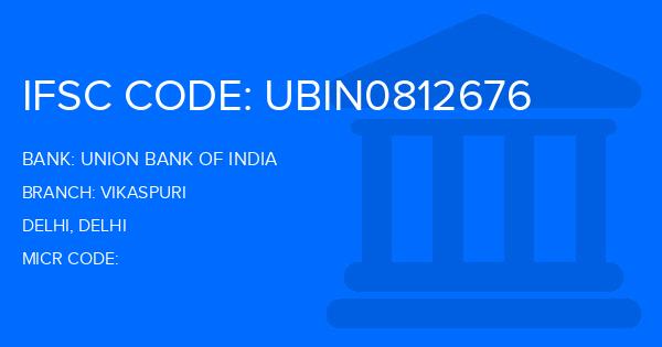 Union Bank Of India (UBI) Vikaspuri Branch IFSC Code