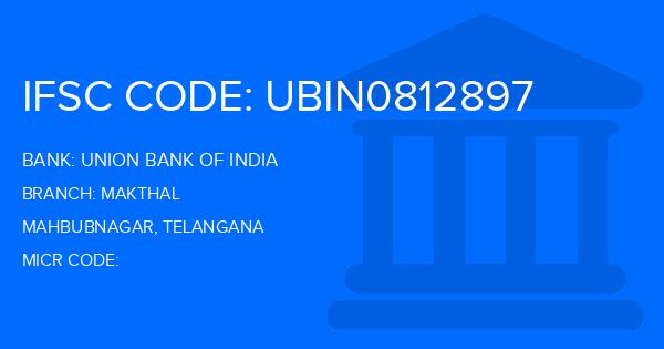 Union Bank Of India (UBI) Makthal Branch IFSC Code