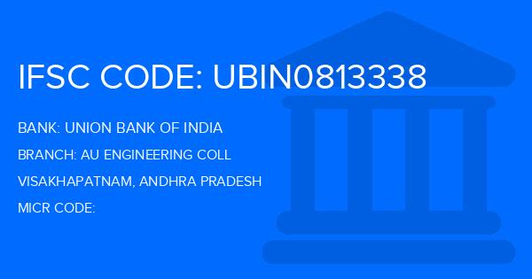 Union Bank Of India (UBI) Au Engineering Coll Branch IFSC Code