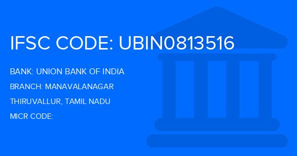 Union Bank Of India (UBI) Manavalanagar Branch IFSC Code