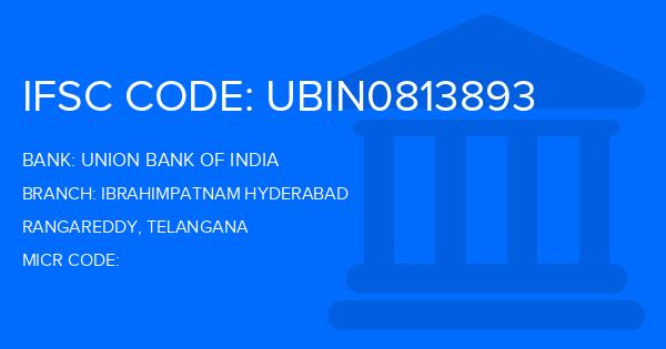 Union Bank Of India (UBI) Ibrahimpatnam Hyderabad Branch IFSC Code