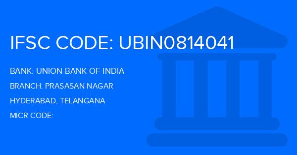 Union Bank Of India (UBI) Prasasan Nagar Branch IFSC Code