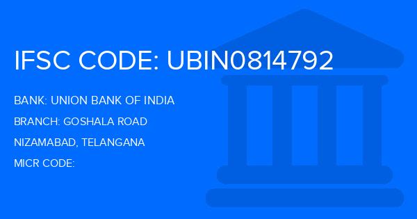 Union Bank Of India (UBI) Goshala Road Branch IFSC Code