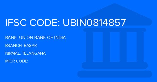 Union Bank Of India (UBI) Basar Branch IFSC Code