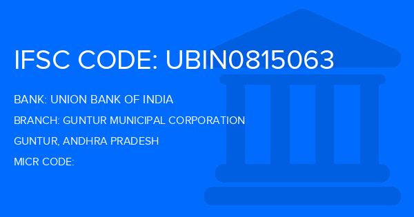Union Bank Of India (UBI) Guntur Municipal Corporation Branch IFSC Code