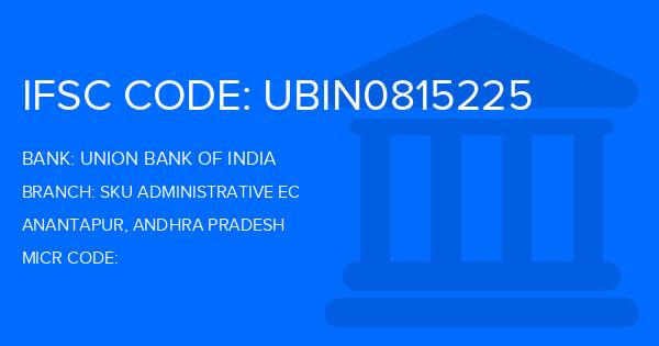 Union Bank Of India (UBI) Sku Administrative Ec Branch IFSC Code