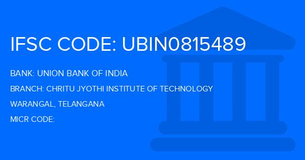 Union Bank Of India (UBI) Chritu Jyothi Institute Of Technology Branch IFSC Code