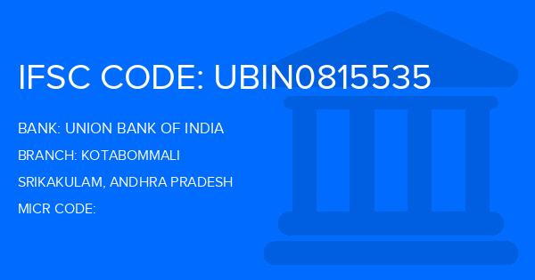 Union Bank Of India (UBI) Kotabommali Branch IFSC Code