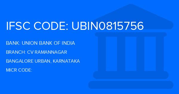 Union Bank Of India (UBI) Cv Ramannagar Branch IFSC Code
