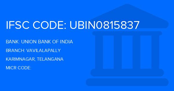 Union Bank Of India (UBI) Vavilalapally Branch IFSC Code