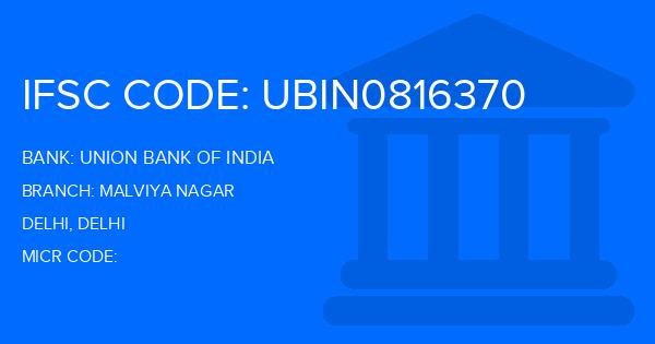Union Bank Of India (UBI) Malviya Nagar Branch IFSC Code