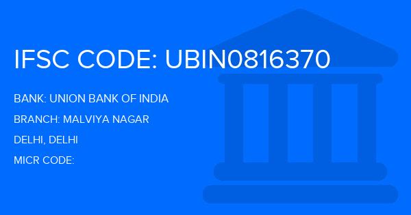 Union Bank Of India (UBI) Malviya Nagar Branch IFSC Code