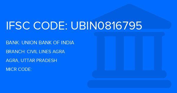 Union Bank Of India (UBI) Civil Lines Agra Branch IFSC Code