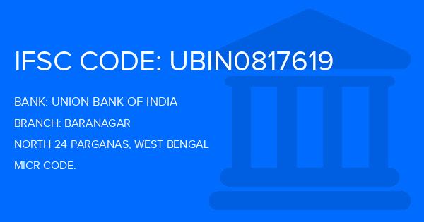 Union Bank Of India (UBI) Baranagar Branch IFSC Code
