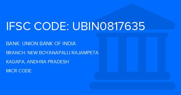 Union Bank Of India (UBI) New Boyanapalli Rajampeta Branch IFSC Code