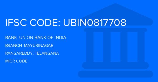Union Bank Of India (UBI) Mayurinagar Branch IFSC Code