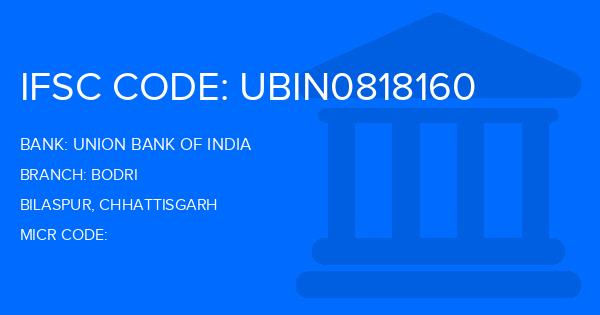 Union Bank Of India (UBI) Bodri Branch IFSC Code