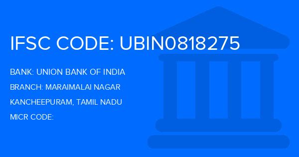 Union Bank Of India (UBI) Maraimalai Nagar Branch IFSC Code