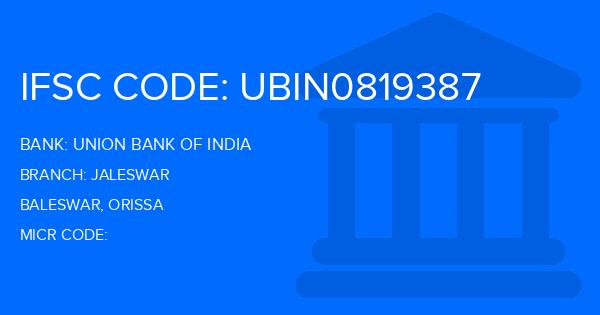 Union Bank Of India (UBI) Jaleswar Branch IFSC Code