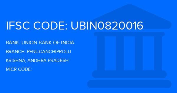 Union Bank Of India (UBI) Penuganchiprolu Branch IFSC Code