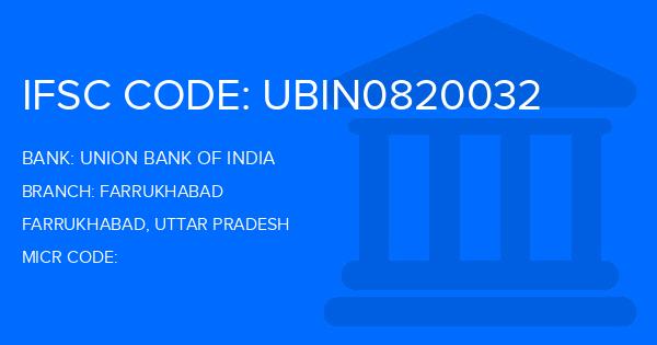 Union Bank Of India (UBI) Farrukhabad Branch IFSC Code