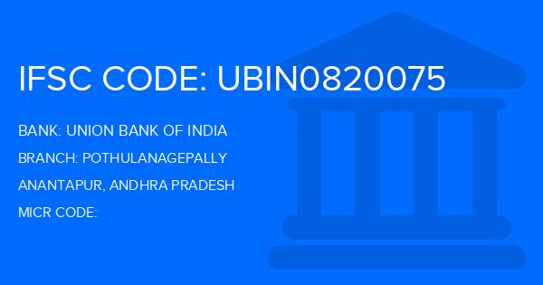 Union Bank Of India (UBI) Pothulanagepally Branch IFSC Code