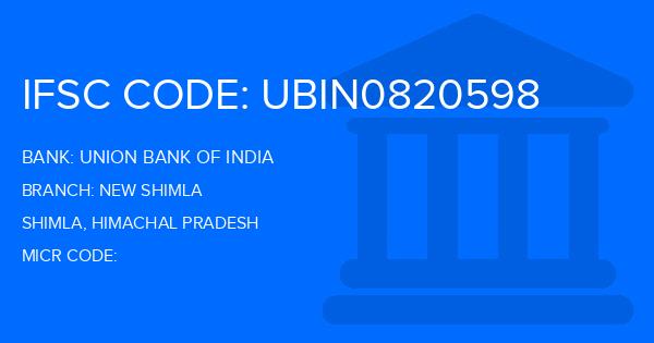 Union Bank Of India (UBI) New Shimla Branch IFSC Code
