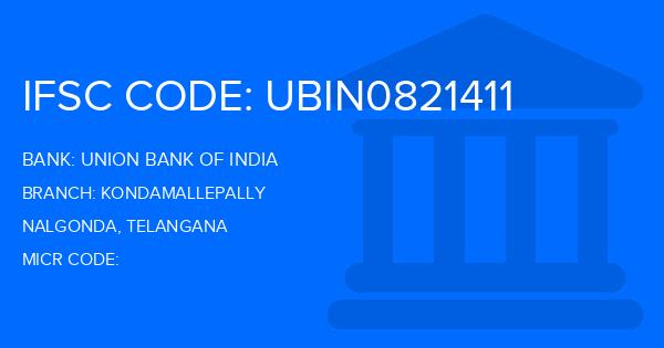 Union Bank Of India (UBI) Kondamallepally Branch IFSC Code
