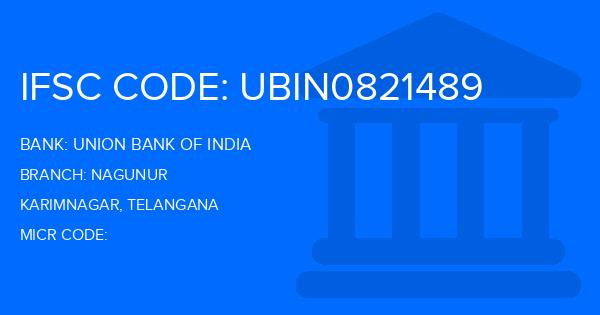 Union Bank Of India (UBI) Nagunur Branch IFSC Code