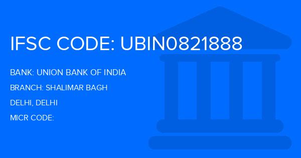 Union Bank Of India (UBI) Shalimar Bagh Branch IFSC Code