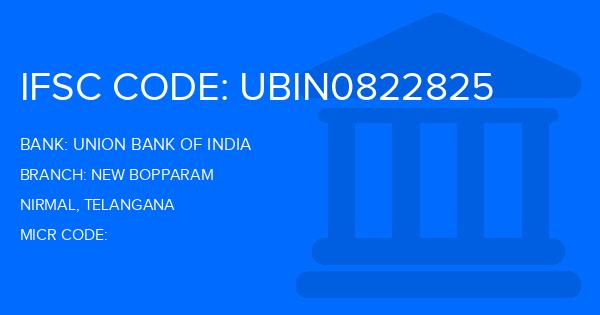 Union Bank Of India (UBI) New Bopparam Branch IFSC Code
