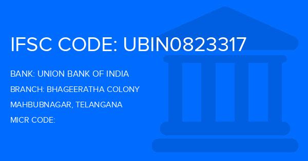 Union Bank Of India (UBI) Bhageeratha Colony Branch IFSC Code