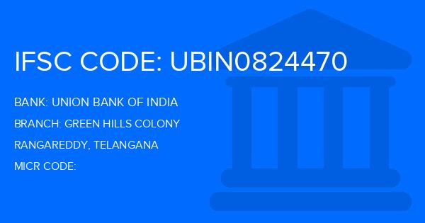 Union Bank Of India (UBI) Green Hills Colony Branch IFSC Code