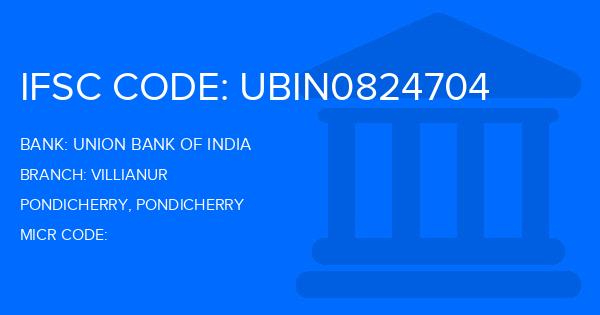 Union Bank Of India (UBI) Villianur Branch IFSC Code