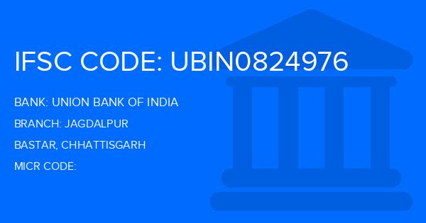 Union Bank Of India (UBI) Jagdalpur Branch IFSC Code