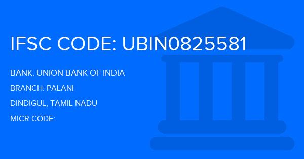 Union Bank Of India (UBI) Palani Branch IFSC Code